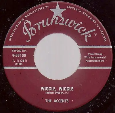 The Accents - Wiggle Wiggle / Dreamin' And Schemin'