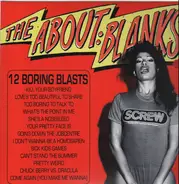 The About:Blanks - 12 Boring Blasts