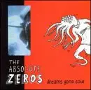 the Absolute Zeros - Dreams Gone Sour