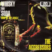 The Aggressors - Whisky And Soda