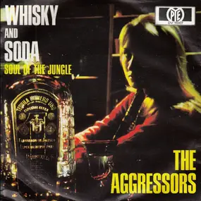 The Aggressors - Whisky And Soda