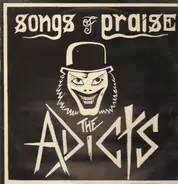 The Adicts - Songs of Praise