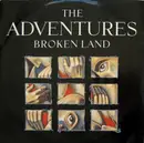 12'' - the Adventures - Broken Land