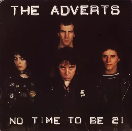The Adverts - No Time To Be 21