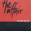 12'' - The Affair - The Way We Are
