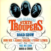 Double LP - The Alabama State Troupers - The Alabama State Troupers Road Show