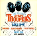 Double LP - The Alabama State Troupers - The Alabama State Troupers Road Show