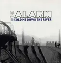 7'' - The Alarm - Sold Me Down The River