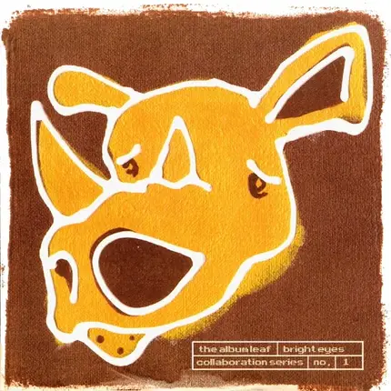 The Album Leaf / Bright Eyes - Collaboration Series No. 1