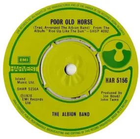 The Albion Band - Poor Old Horse / Ragged Heroes