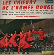 The Alexandrov Red Army Ensemble - Les Choeurs De L'armée Rouge