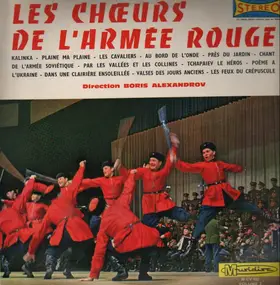 The Alexandrov Red Army Ensemble - Les Choeurs De L'armée Rouge