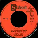 7'' - The American Breed - Bend Me, Shape Me / Mindrocker