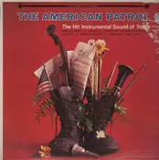 The American Patrol - The Hit Instrumental Sound of Tools