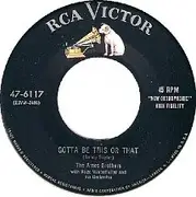 7'' - The Ames Brothers - Gotta Be This Or That