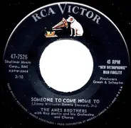The Ames Brothers - Someone To Come Home To