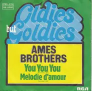 The Ames Brothers - You, You, You / Melodie D'Amour