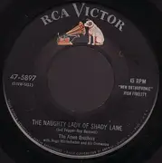 7'' - The Ames Brothers With Hugo Winterhalter Orchestra - The Naughty Lady Of Shady Lane