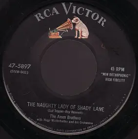 The Ames Brothers - The Naughty Lady Of Shady Lane