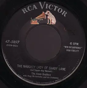 The Ames Brothers - The Naughty Lady Of Shady Lane