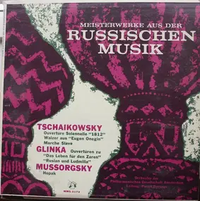 Tschaikowski - Meisterwerke Aus Der Russischen Musik