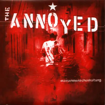 The Annoyed - Massenmenschenhaltung