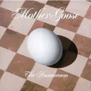 The Anomoanon - Mother Goose