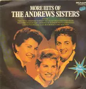The Andrews Sisters - More Hits Of The Andrews Sisters