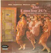 The Andrews Sisters - Sing the Dancing 20's