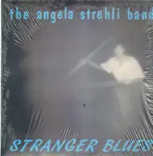 Angela Strehli Band - Stranger Blues
