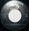 7'' - The Anita Kerr Quartet - Waitin' For The Evening Train / Guitar Country