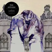 The Antlers - In London