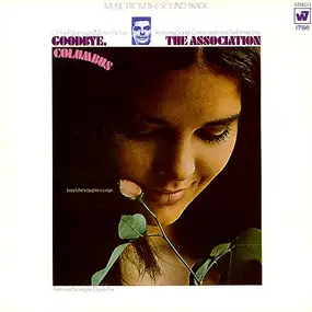 The Association - Music From The Sound Track Of The Paramount Motion Picture "Goodbye, Columbus"