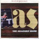 7'' - The Armoury Show - We Can Be Brave Again