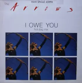 The Arrows - I Owe You