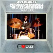 LP - The Art Blakey Percussion Ensemble, Art Blakey & The Jazz Messengers - Drum Suite