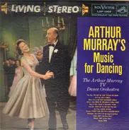 The Arthur Murray TV Dance Orchestra - Music For Dancing