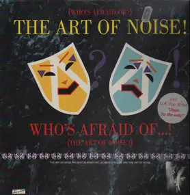 The Art of Noise - (Who's Afraid Of?) The Art Of Noise