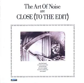 The Art of Noise - Close (To The Edit)