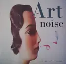 LP - The Art Of Noise - In No Sense? Nonsense!