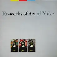 The Art Of Noise - Re-works Of Art Of Noise