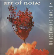 The Art Of Noise - The Ambient Collection