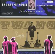 The Art Of Noise (Feat. Duane Eddy) - Peter Gunn (Extended Version)