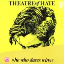 LP - Theatre Of Hate - He Who Dares Wins