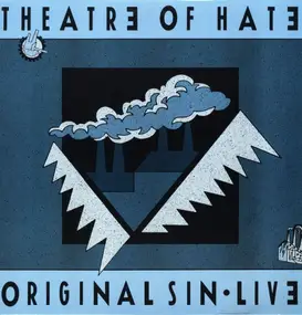 Theatre of Hate - Original Sin · Live