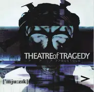 Theatre Of Tragedy - ['mju:zik]