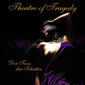 Theatre of Tragedy - Der Tanz Der Schatten