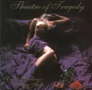 Theatre Of Tragedy - Velvet Darkness They Fear