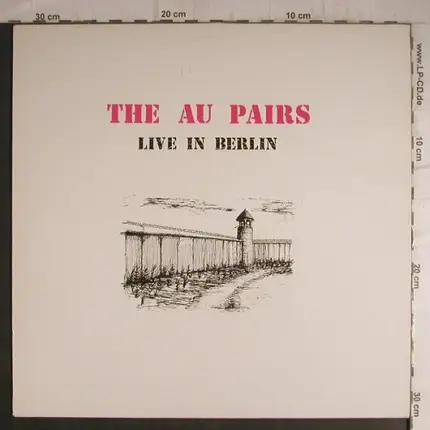 The Au Pairs, Au Pairs - Live in Berlin