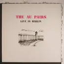 LP - The Au Pairs - Live In Berlin